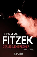 Der Seelenbrecher Sebastian Fitzek Book Cover