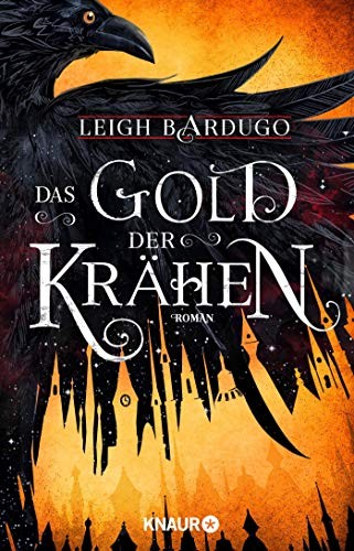 Das Gold Der Krähen Leigh Bardugo Book Cover