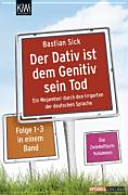 Der Dativ Ist Dem Genitiv Sein Tod Bastian Sick Book Cover