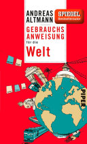 Gebrauchsanweisung Für Die Welt Andreas Altmann Book Cover