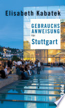 Gebrauchsanweisung Für Stuttgart Elisabeth Kabatek Book Cover
