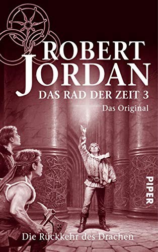 Das Rad Der Zeit 3. Das Original: Die Rückkehr Des Drachen (German Edition) Robert Jordan Book Cover