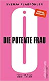 Die Potente Frau Svenja Flaßpöhler Book Cover