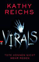 Virals - Tote Können Nicht Mehr Reden Kathy Reichs Book Cover