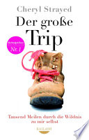 Der Große Trip Cheryl Strayed Book Cover