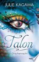 Talon - Drachennacht Julie Kagawa Book Cover