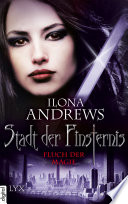 Stadt Der Finsternis - Fluch Der Magie Ilona Andrews Book Cover