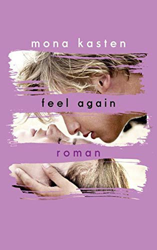 Feel Again Mona Kasten Book Cover