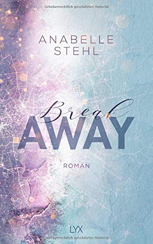 Breakaway Anabelle Stehl Book Cover