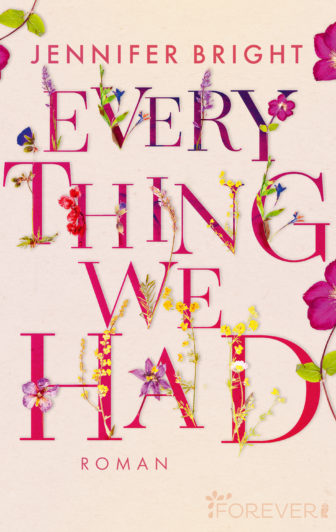 Everything We Had Jennifer Bright Book Cover