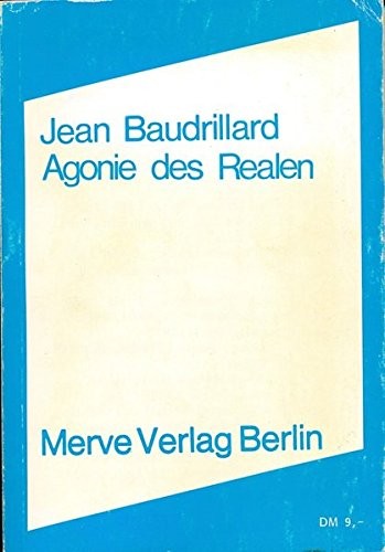 Agonie Des Realen Jean Baudrillard Book Cover