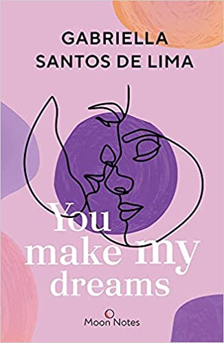 You Make My Dreams Gabriella Santos de Lima Book Cover