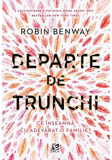 Departe De Trunchi Robin Benway Book Cover
