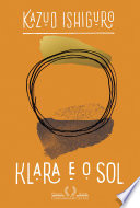 Klara E O Sol Kazuo Ishiguro Book Cover