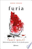 Furia (Serie Crave 2) Tracy Wolff Book Cover