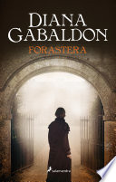 Forastera (Saga Outlander 1) Diana Gabaldon Book Cover