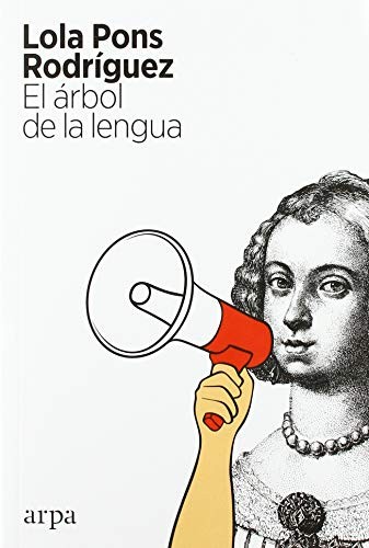 El árbol De La Lengua Lola Pons Rodríguez Book Cover