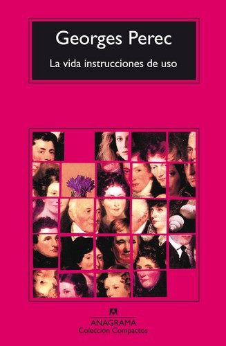 La Vida, Instrucciones De Uso Georges Perec Book Cover