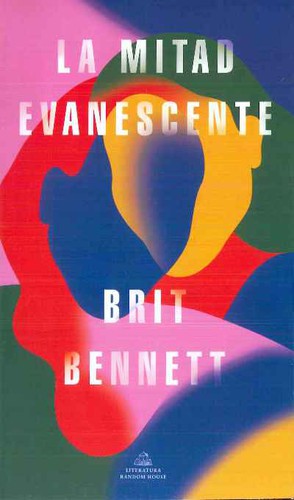La Mitad Evanescente / The Vanishing Half Brit Bennett Book Cover