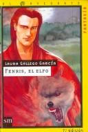 Fenris, El Elfo/ Fenris, The Elf (El Navegante/ the Navigator) Laura Gallego Garcia Book Cover
