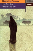 Los árboles Mueren De Pie Alejandro Casona Book Cover