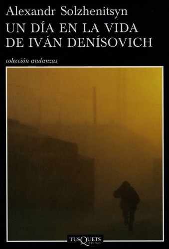 Un Día En La Vida De Iván Denísovich Alexander Solzhenitsin Book Cover