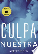 Culpa Nuestra (Culpables 3) Mercedes Ron Book Cover