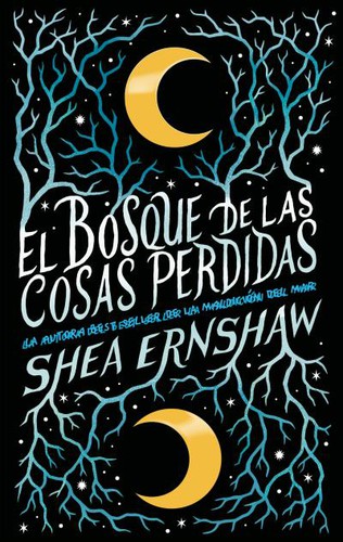 Bosque De Las Cosas Perdidas Shea Ernshaw Book Cover