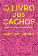 O Livro Dos Cachos Sabrinah Giampá Book Cover