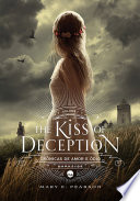 The Kiss of Deception Mary E. Pearson Book Cover