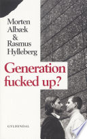Generation Fucked Up Morten Albæk Book Cover