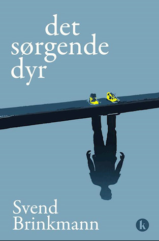 Det Sørgende Dyr Svend Brinkmann Book Cover