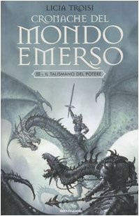 Cronache Del Mondo Emerso Licia Troisi Book Cover