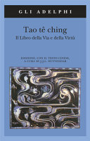Tao Tê Ching. Il Libro Della Via E Della Virtù. Con Testo Cinese Jan Julius Lodewijk Duyvendak Book Cover