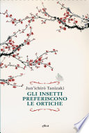 Gli Insetti Preferiscono Le Ortiche Jun’ichirō Tanizaki Book Cover
