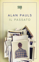 Il Passato Alan Pauls Book Cover