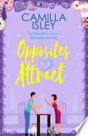 Opposites Attract Camilla Isley Book Cover