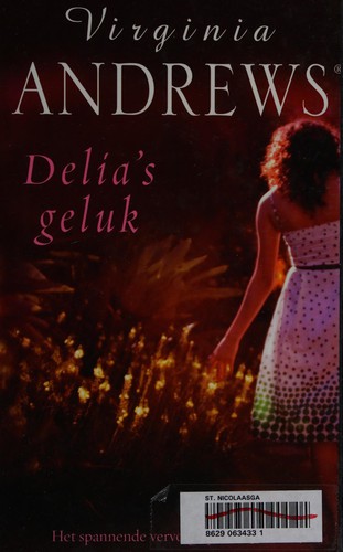 Delia's Geluk Virginia Andrews Book Cover