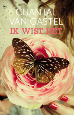 Ik Wist Het / Druk 1 Chantal van Gastel Book Cover