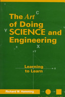 The Art of Doing Science and Engineering R. W. Hamming Book Cover