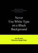 Never Use White Type on a Black Background Anneloes van Gaalen Book Cover
