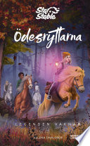 Star Stable. Ödesryttarna. Legenden Vaknar Helena Dahlgren Book Cover