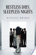Restless Days, Sleepless Nights Ranjana Bharij Book Cover