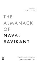 The Almanack Of Naval Ravikant Eric Jorgenson Book Cover