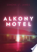 Alkony Motel Simone St. James Book Cover