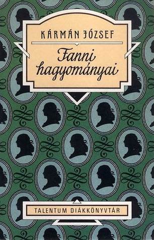 Fanni Hagyományai József Kármán Book Cover