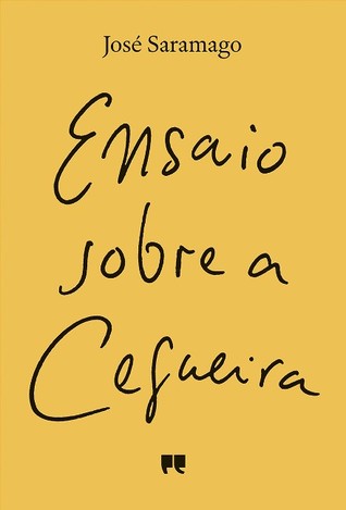 Ensaio Sobre a Cegueira José Saramago Book Cover