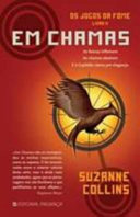Em Chamas Suzanne Collins Book Cover