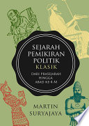Sejarah Pemikiran Politik Klasik Martin Suryajaya Book Cover