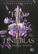 Hija De Las Tinieblas Kiersten White Book Cover